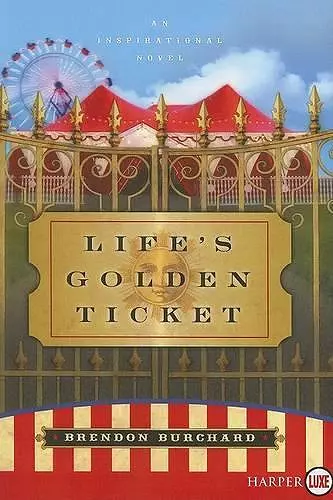 Life's Golden Ticket cover