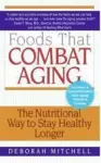 Foods That Combat Aging cover