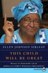 This Child Will Be Great Large Print cover