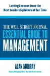 The Wall Street Journal Essential Guide to Management cover