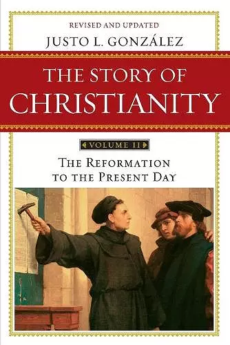 Story of Christianity Volume 2 cover