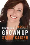 How to Be a Grown Up cover