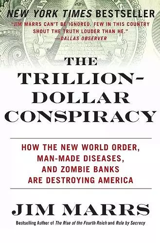The Trillion-Dollar Conspiracy cover