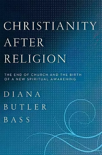 Christianity After Religion cover