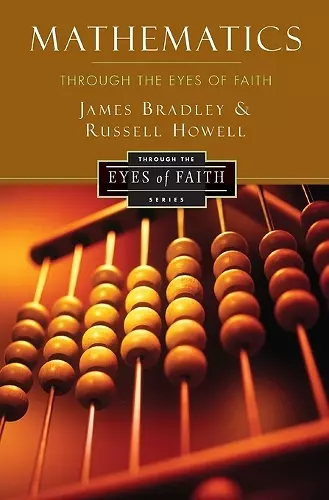 Mathematics Through the Eyes of Faith cover