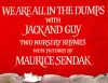 We are All in the Dumps with Jack and Guy cover