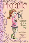 Fancy Nancy: Nancy Clancy, Secret of the Silver Key cover