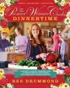 The Pioneer Woman Cooks—Dinnertime cover