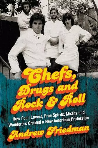 CHEFS, DRUGS AND ROCK & ROLL cover