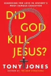 Did God Kill Jesus? cover