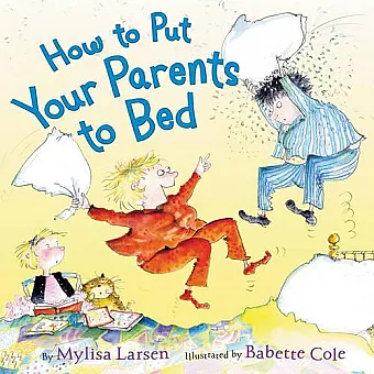 How to Put Your Parents to Bed cover