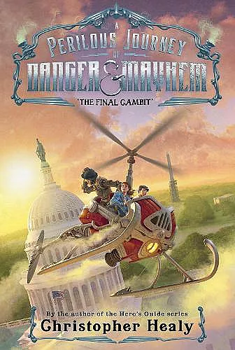 A Perilous Journey of Danger and Mayhem #3: The Final Gambit cover