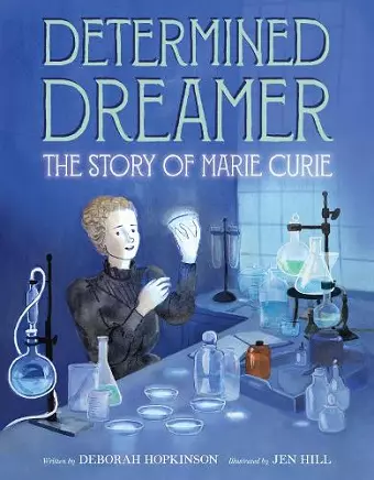 Determined Dreamer: The Story of Marie Curie cover