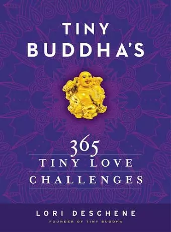 Tiny Buddha's 365 Tiny Love Challenges cover