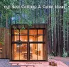 150 Best Cottage and Cabin Ideas cover