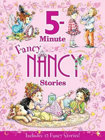 Fancy Nancy: 5-Minute Fancy Nancy Stories cover