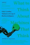 What to Think About Machines That Think cover