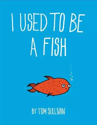 I Used to be a Fish cover