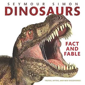 Dinosaurs: Fact and Fable cover