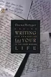 Writing For Your Life cover