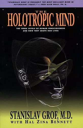 The Holotropic Mind cover