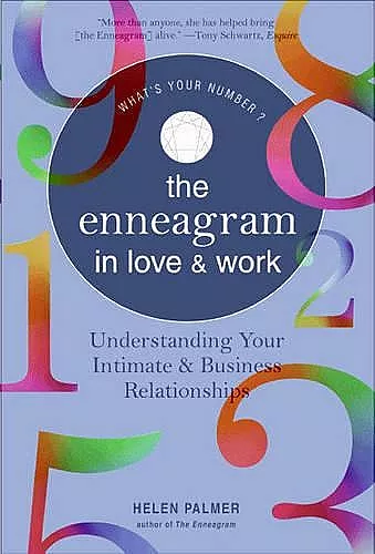 The Enneagram in Love and Work Understanding Your Intimate and Business Relationships cover