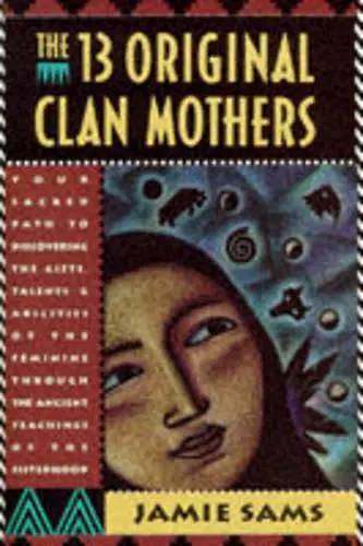 The 13 Original Clan Mothers cover