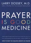 Prayer Is Good Medicine cover
