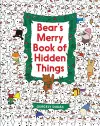 Bear's Merry Book of Hidden Things cover