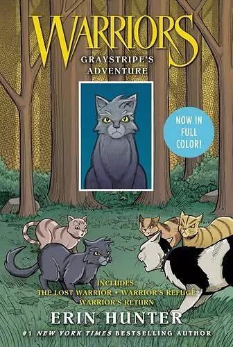 Warriors Manga: Graystripe's Adventure: 3 Full-Color Warriors Manga Books in 1 cover