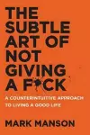 THE SUBTLE ART OF NOT GIVING A F*CK cover