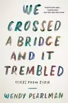 We Crossed a Bridge and It Trembled cover