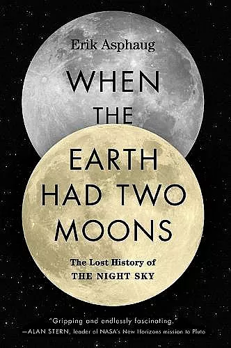 When the Earth Had Two Moons cover
