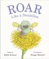 Roar Like a Dandelion cover