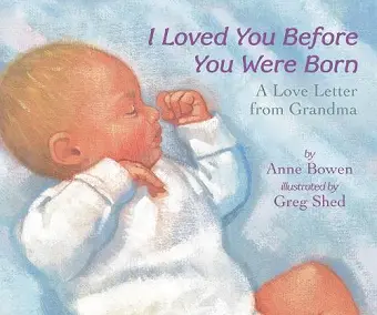 I Loved You Before You Were Born Board Book cover