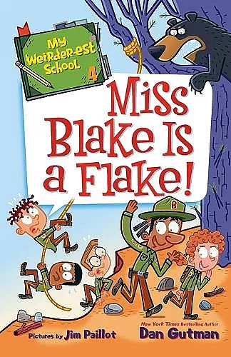 My Weirder-est School #4: Miss Blake Is a Flake! cover