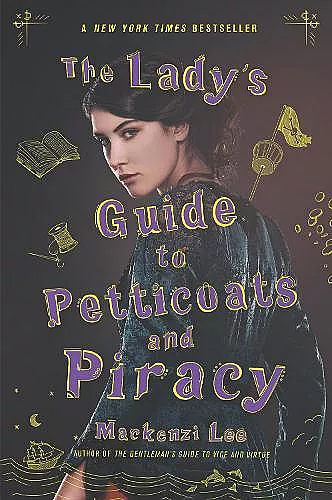 The Lady's Guide to Petticoats and Piracy cover