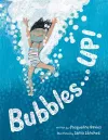 Bubbles . . . UP! cover