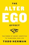 The Alter Ego Effect cover