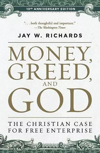 Money, Greed, and God :10th Anniversary Edition cover