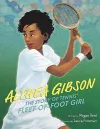 Althea Gibson: The Story of Tennis' Fleet-of-Foot Girl cover