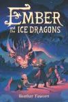 Ember and the Ice Dragons cover