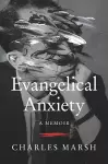 Evangelical Anxiety cover