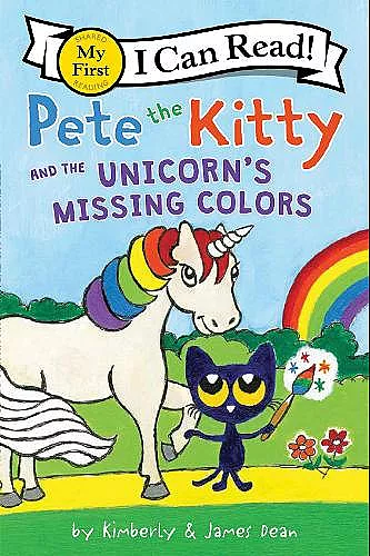 Pete the Kitty and the Unicorn's Missing Colors cover