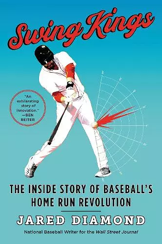 Swing Kings: The Inside Story Of Baseball's Home Run Revolution cover