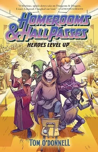 Homerooms and Hall Passes: Heroes Level Up cover