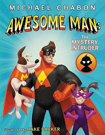 Awesome Man: The Mystery Intruder cover