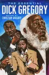 The Essential Dick Gregory cover