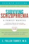 Surviving Schizophrenia, 7th Edition cover