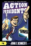 Action Presidents #4: John F. Kennedy! cover